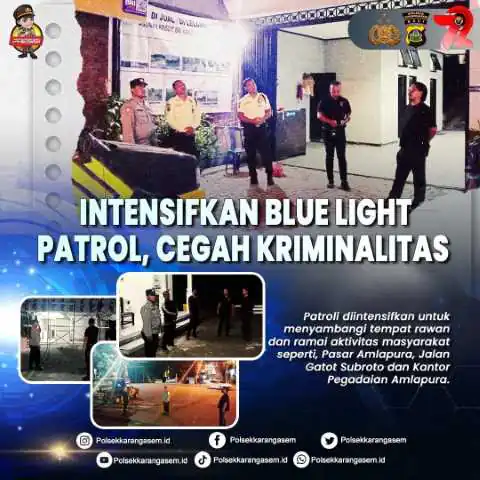 Cegah Gangguan Kamtibmas, Polsek Karangasem Intensifkan Patroli Dialogis Blue Light Patrol